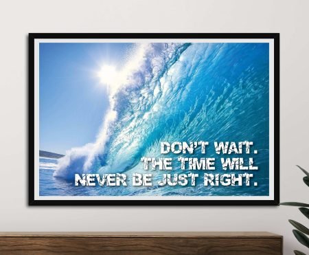 Don't Wait motivational quote art with clean modern typography