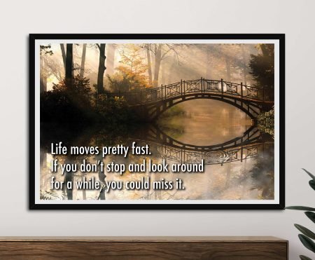 Life Moves Fast quote in clean statement lettering, a lively motivational wall print.