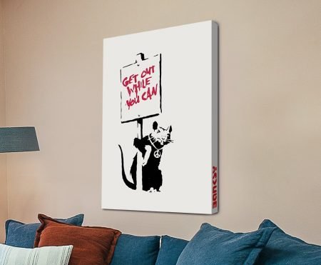 Banksy stencil of a rat holding a Get Out While You Can placard in black and white on canvas.