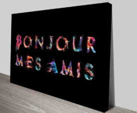 Bonjour Mes Amis canvas print, designer statement artwork