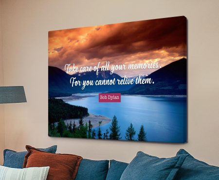 Take Care of Your Memories Bob Dylan lyric on canvas