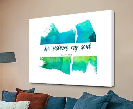 Christian scripture typography reading He restores my soul from Psalm 23