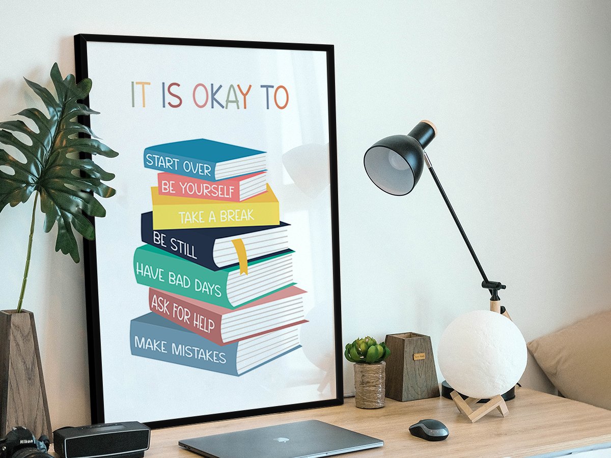 It's Okay Not to be Okay Uplifting Wall Art | Classroom Decor Ideas