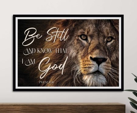 Be Still and Know That I Am God lion print in a black frame
