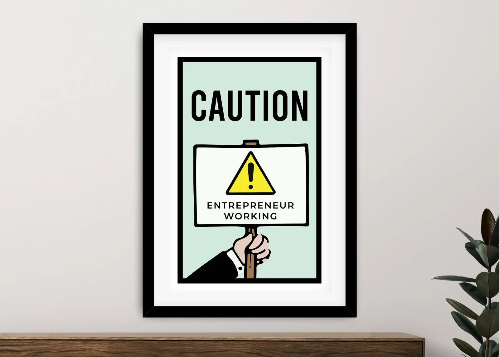 Caution Entrepreneur Working humorous Monopoly-style office art